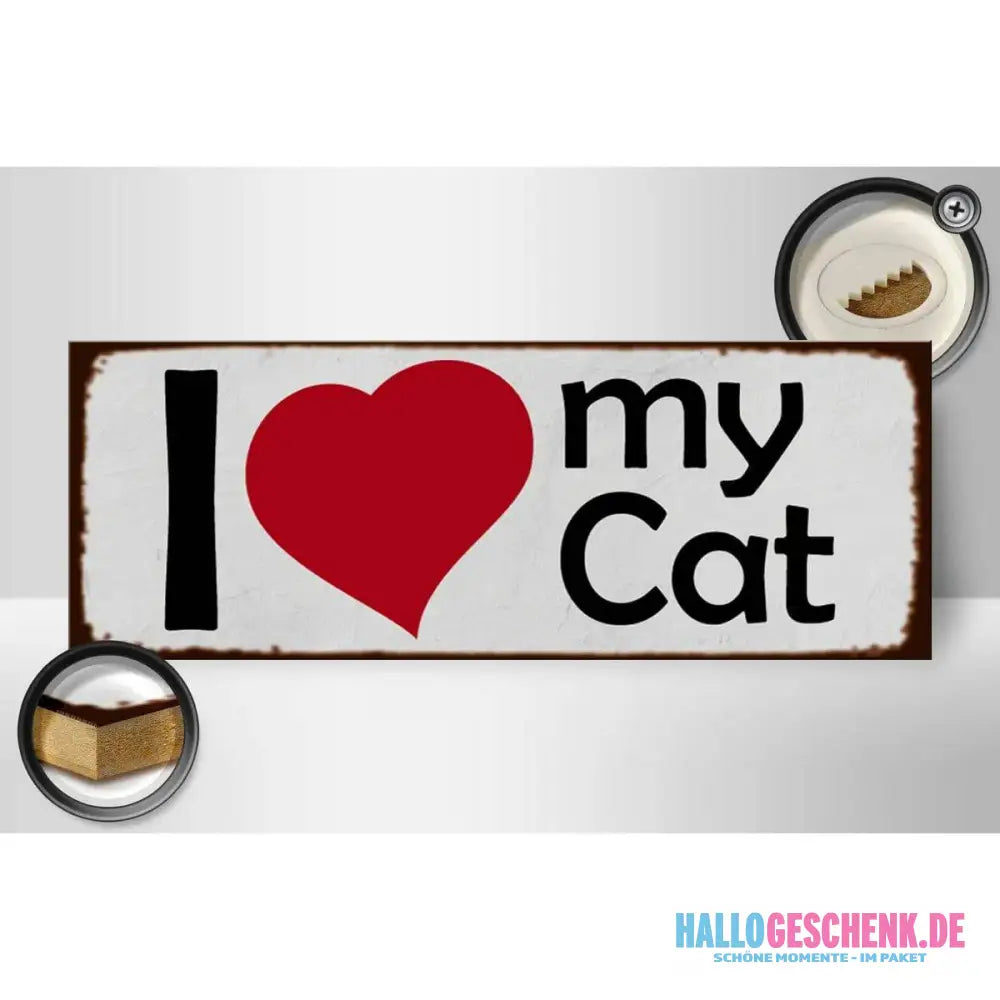 Holzschild Spruch 27x10cm I love my Cat Herz Katze Deko
