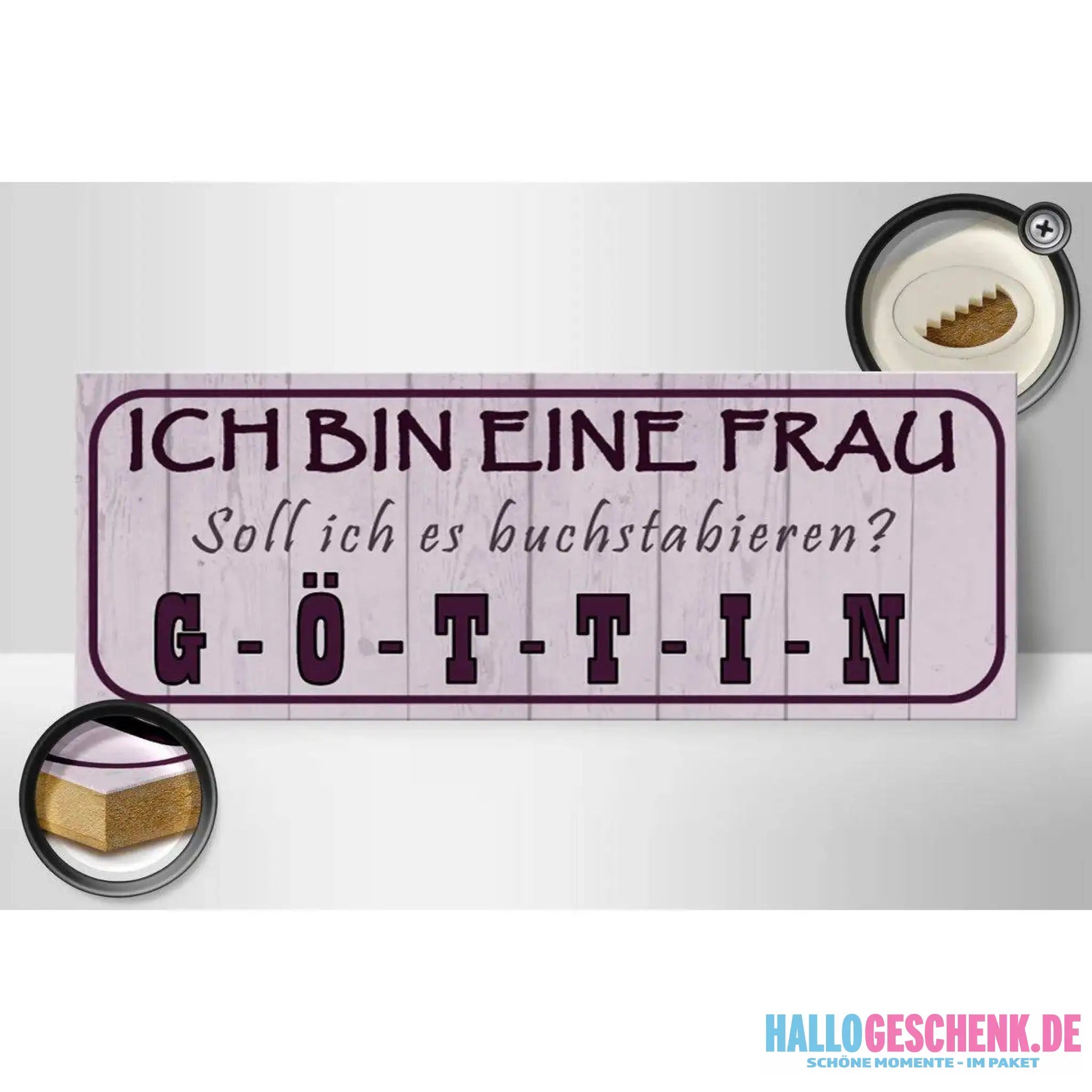 Holzschild Spruch 27x10cm Ich bin bin eine Frau Göttin Deko