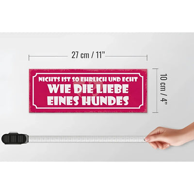 Holzschild spruch 27x10cm in pink mit weißem text liebe eines hundes ehrlich echt und vintage rahmen