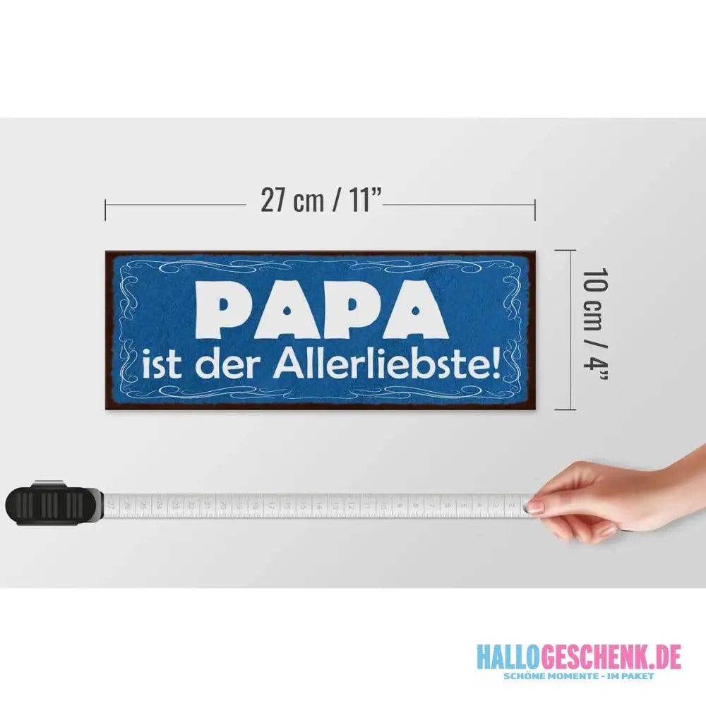 Holzschild Spruch 27x10cm Papa ist der Allerliebste Deko