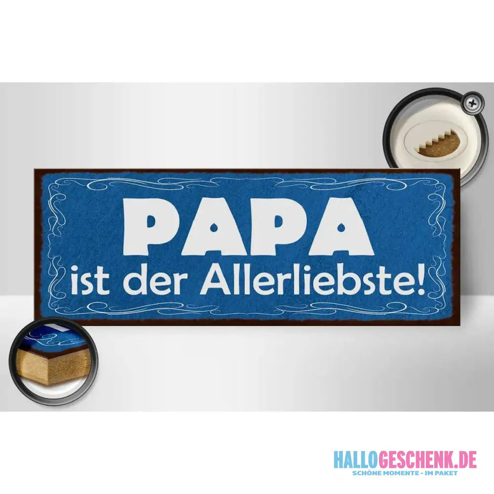 Holzschild Spruch 27x10cm Papa ist der Allerliebste Deko