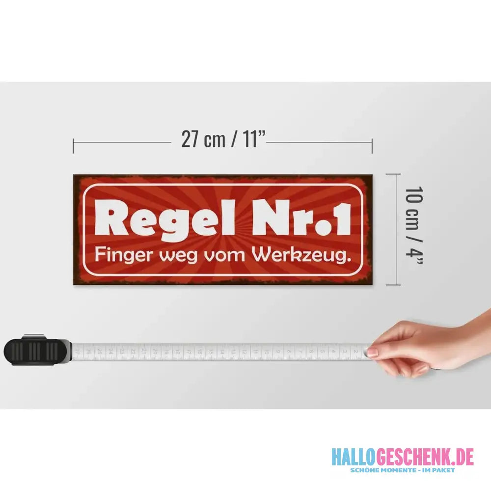 Holzschild Spruch 27x10cm Regel 1 Finger weg vom Werkzeug
