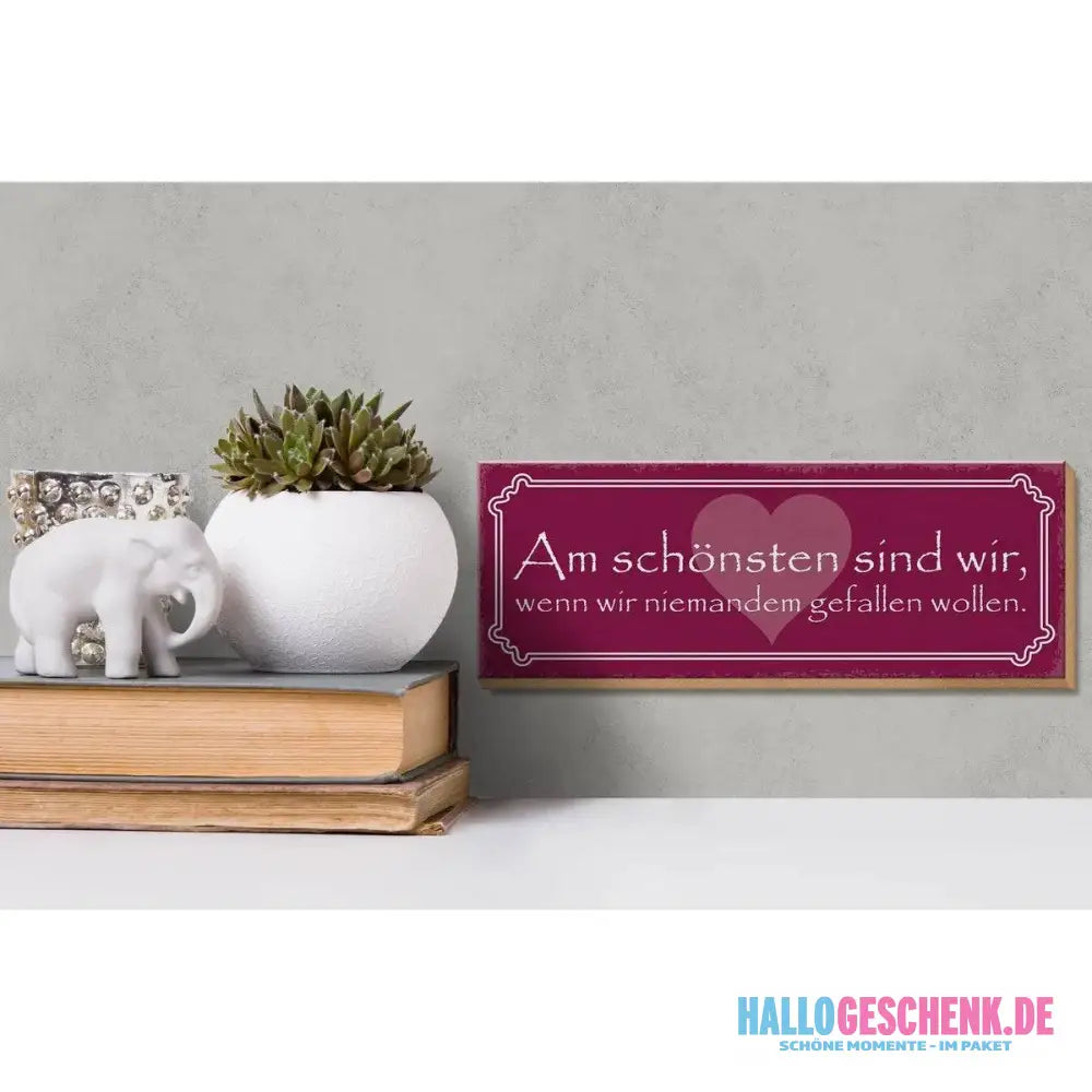Holzschild Spruch 27x10cm Wir am schönsten sind wir wenn