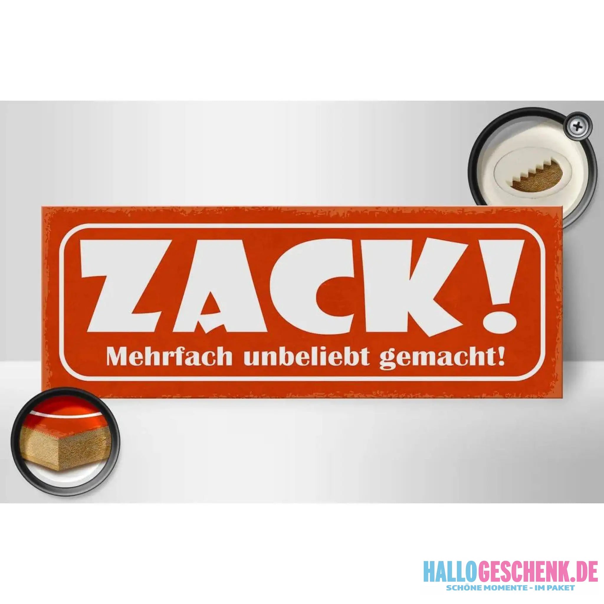 Holzschild Spruch 27x10cm Zack mehrfach unbeliebt gemacht