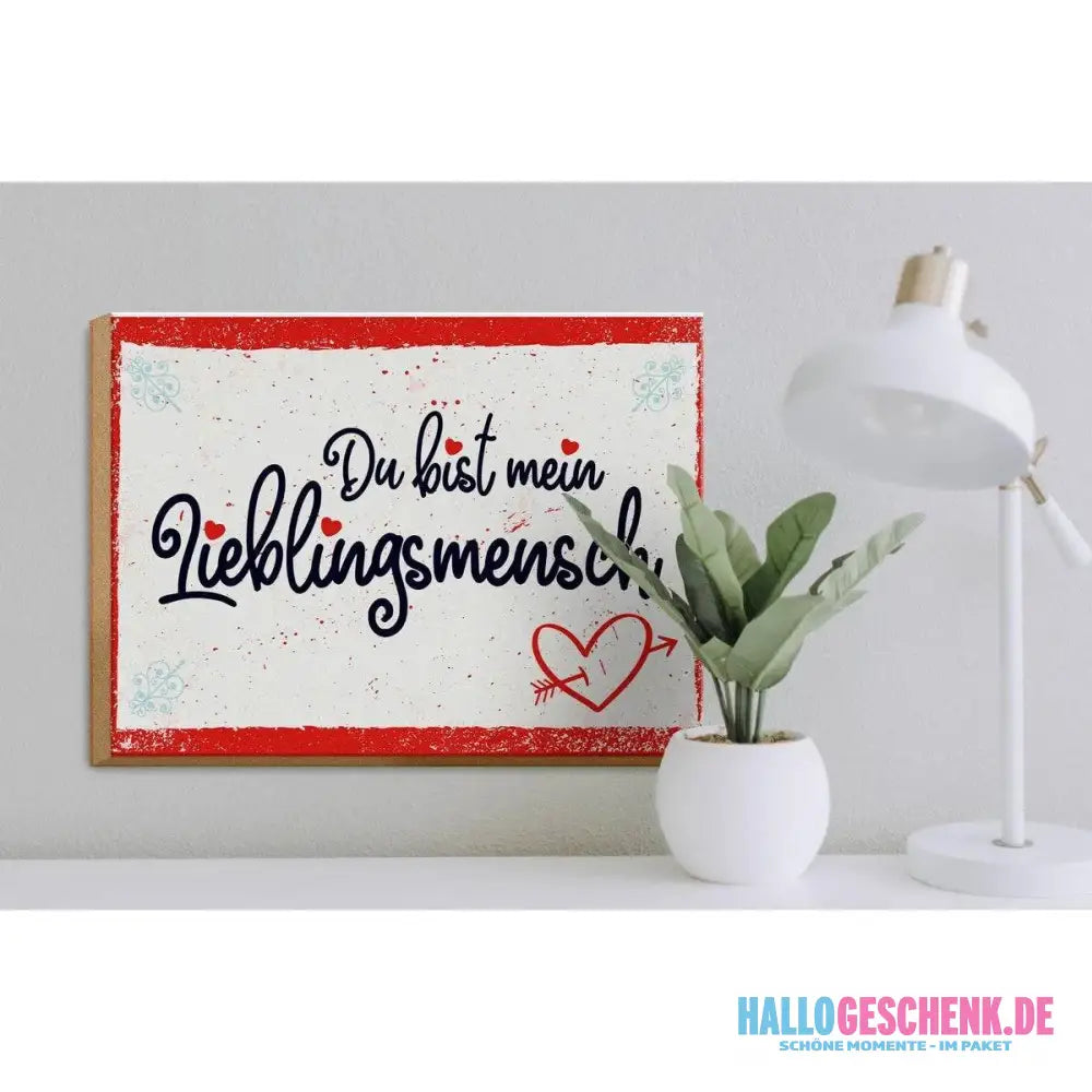 Holzschild Spruch 30x40cm Du bist mein Lieblingsmensch