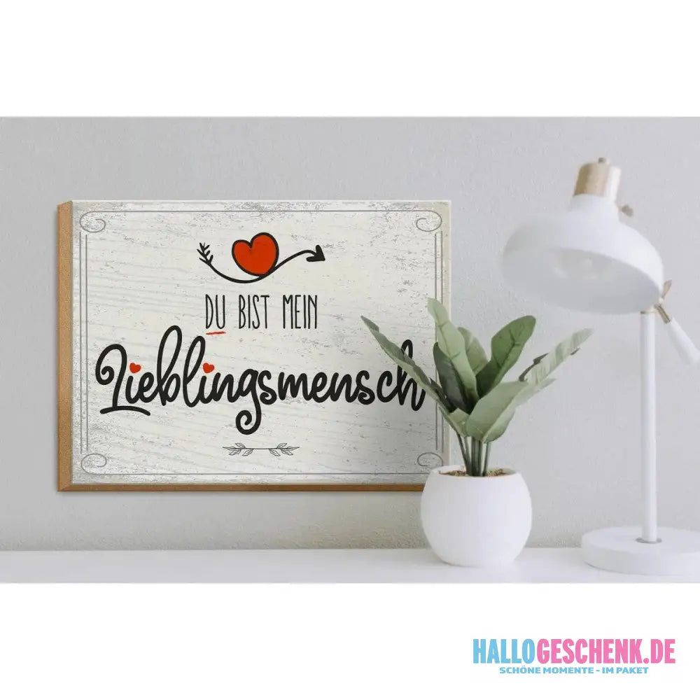 Holzschild Spruch 30x40cm Du bist mein Lieblingsmensch grau