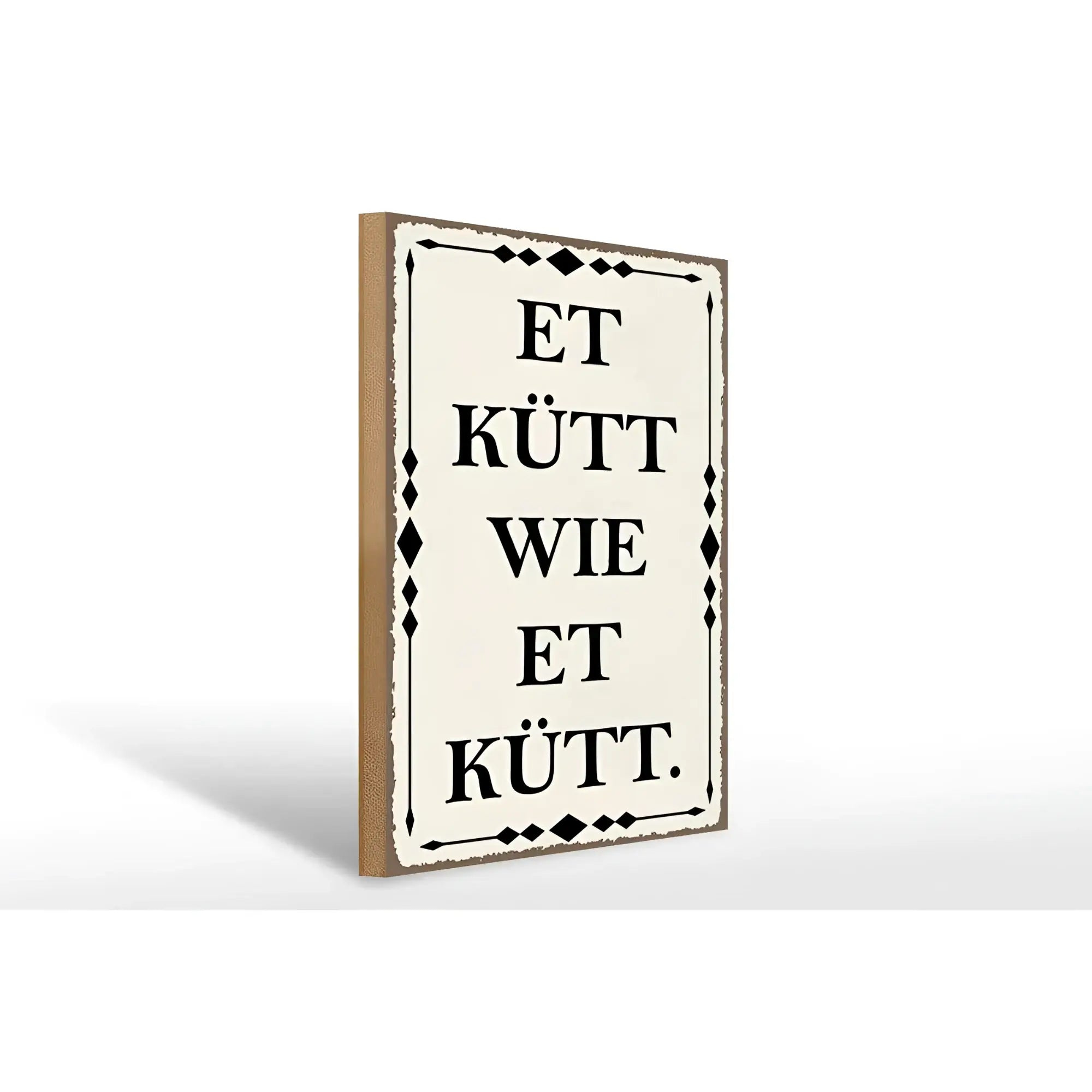 Creamfarbenes holzschild 30x40cm mit schwarzem kölschen spruch et kütt wie et kütt und diamantmuster rahmen