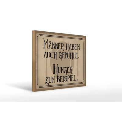 Ein beige canvas holzschild 40x30cm mit schwarzer gotischer schrift und distressed rahmen männer haben auch gefühle hunger