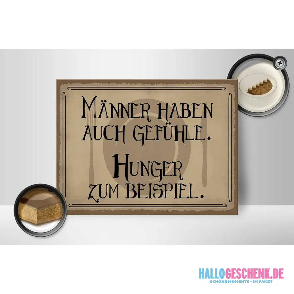 Holzschild Spruch 40x30cm Männer haben auch Gefühle Hunger Schild