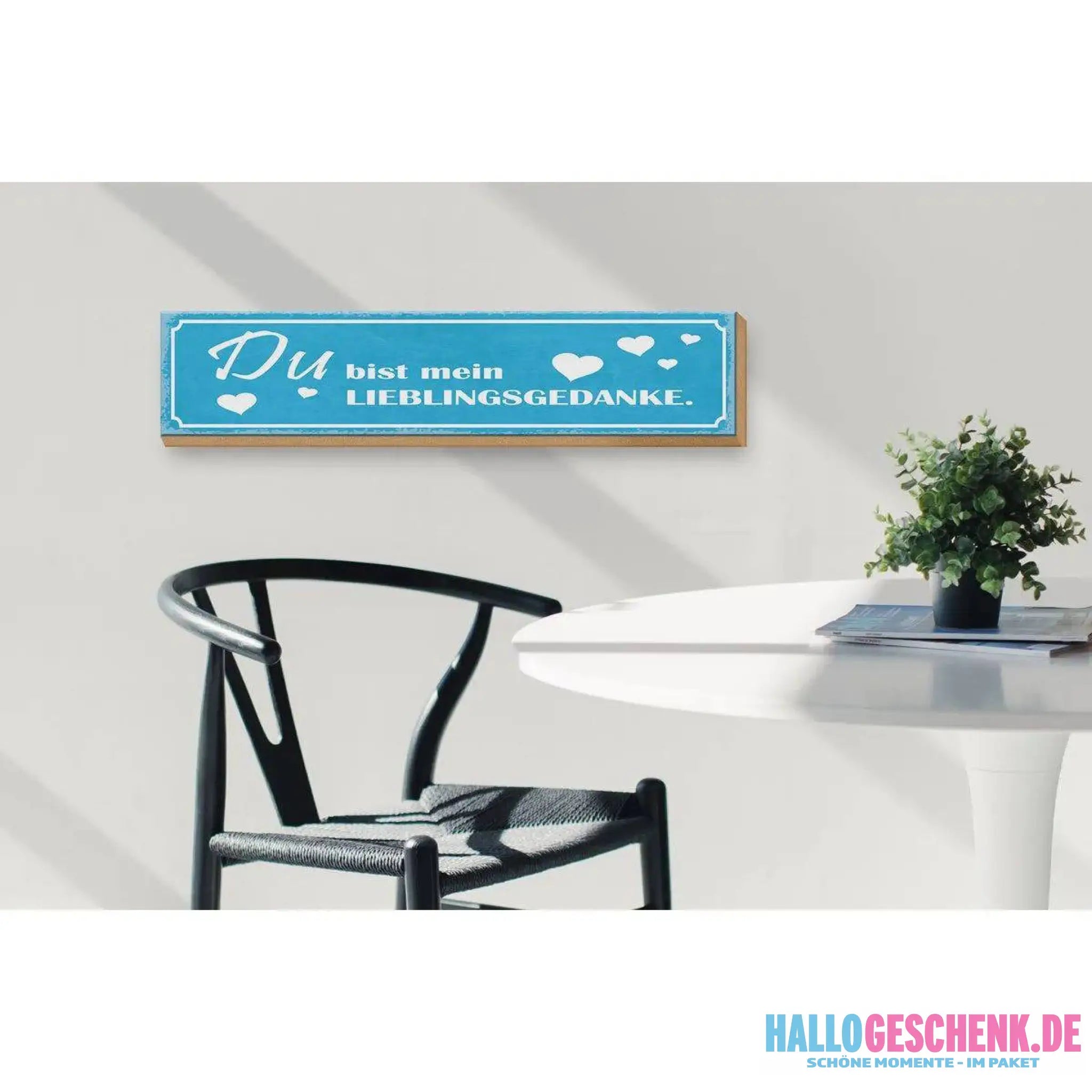 Holzschild Spruch 46x10cm Du bist mein Lieblingsgedanke Dekoration