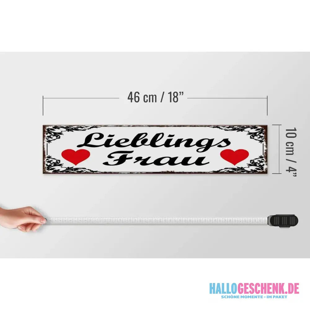 Holzschild Spruch 46x10cm Lieblingsfrau Herz Geschenk Dekoration