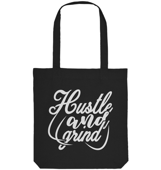 HUSTLE and GRIND - Organic Tote-Bag - HalloGeschenk.de #geschenkideen# #personalisiert# #geschenk#