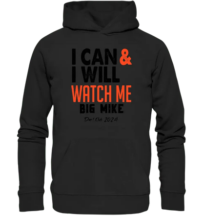 I CAN & I WILL • Unisex Premium Hoodie XS - 5XL aus Bio - Baumwolle für Damen & Herren • Exklusivdesign • personalisiert - HalloGeschenk.de