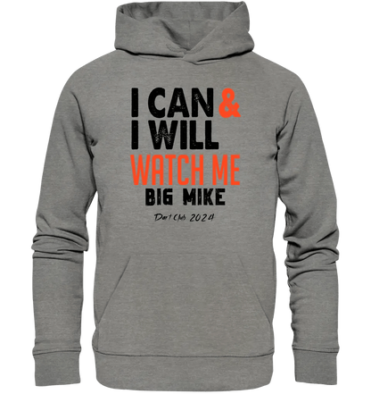 I CAN & I WILL • Unisex Premium Hoodie XS - 5XL aus Bio - Baumwolle für Damen & Herren • Exklusivdesign • personalisiert - HalloGeschenk.de