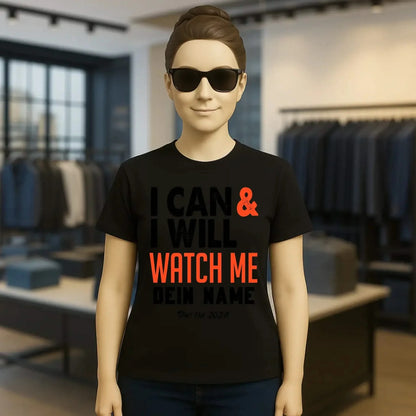 I CAN & I WILL • Ladies Premium T-Shirt XS-2XL aus Bio-Baumwolle für Damen • Exklusivdesign • personalisiert