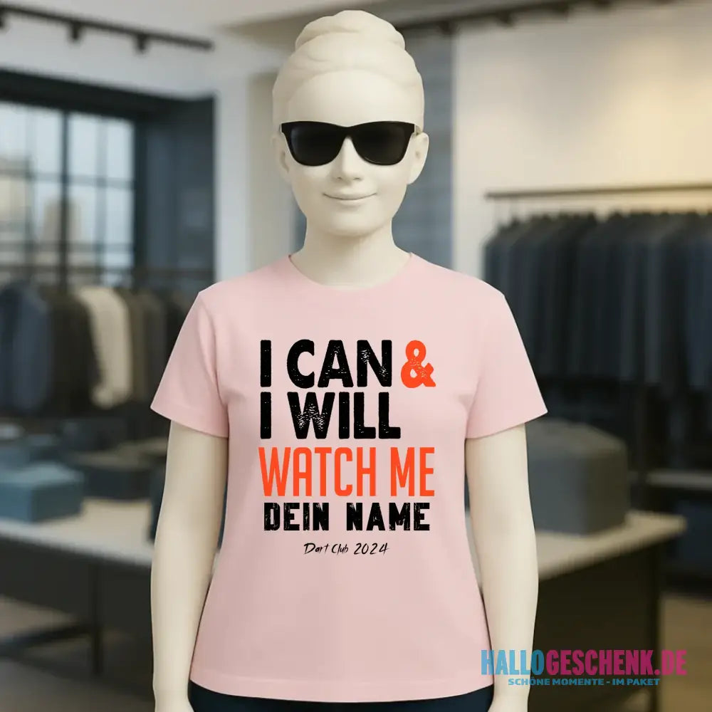 I CAN & I WILL • Ladies Premium T-Shirt XS-2XL aus Bio-Baumwolle für Damen • Exklusivdesign • personalisiert