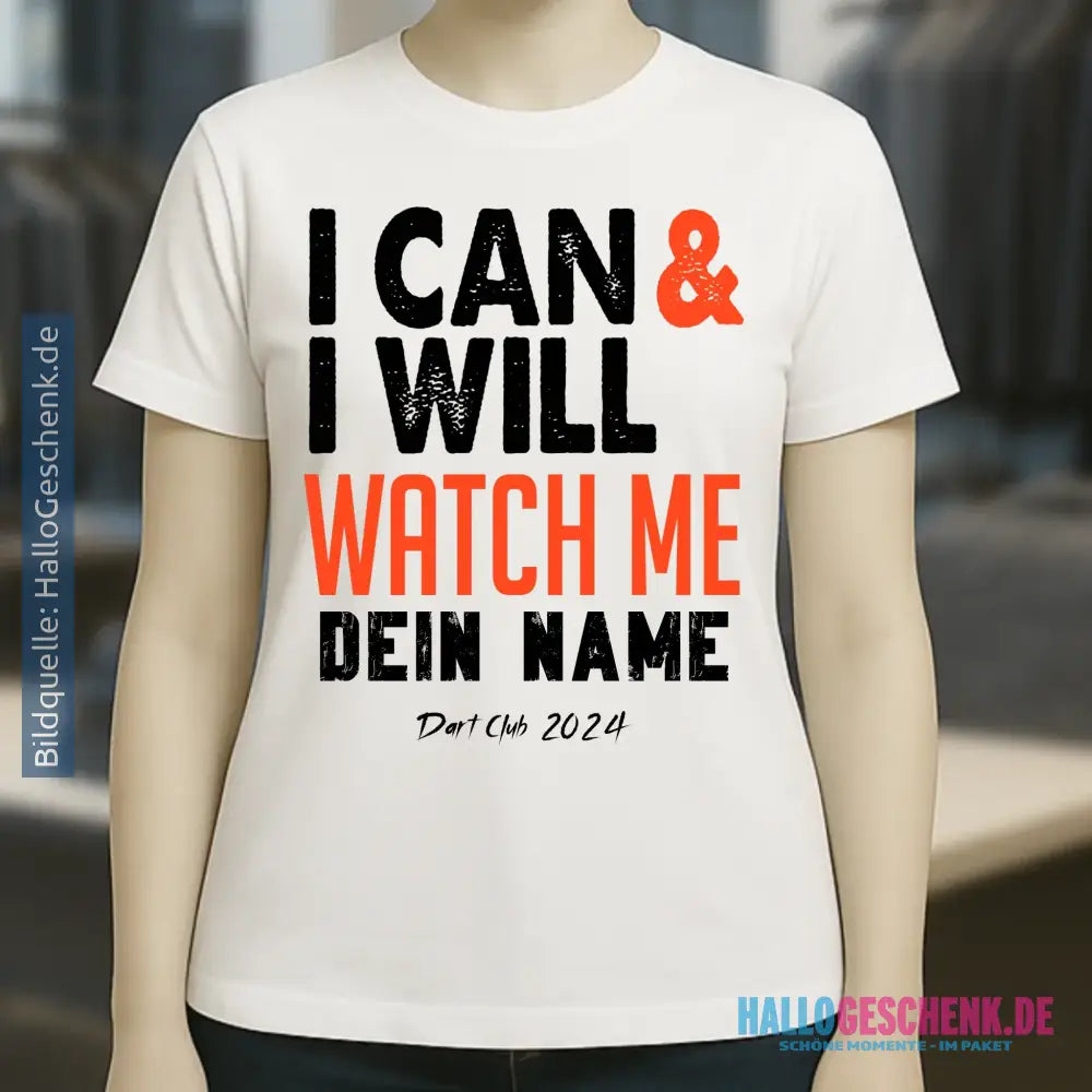 I CAN & I WILL • Ladies Premium T-Shirt XS-2XL aus Bio-Baumwolle für Damen • Exklusivdesign • personalisiert