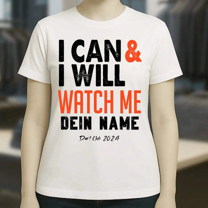 I CAN & I WILL • Ladies Premium T-Shirt XS-2XL aus Bio-Baumwolle für Damen • Exklusivdesign • personalisiert