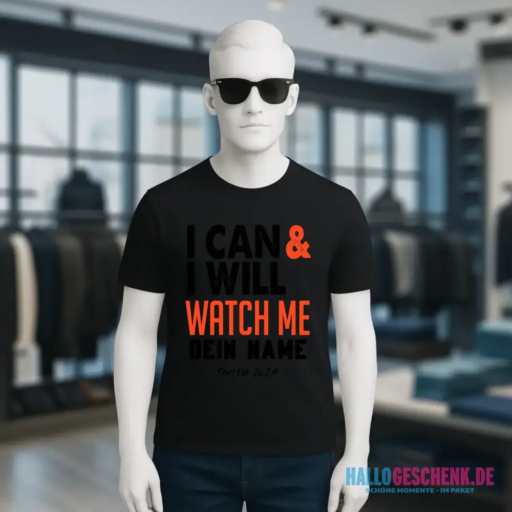 I CAN & I WILL • Unisex Premium T-Shirt XS-5XL aus Bio-Baumwolle für Damen & Herren • Exklusivdesign • personalisiert