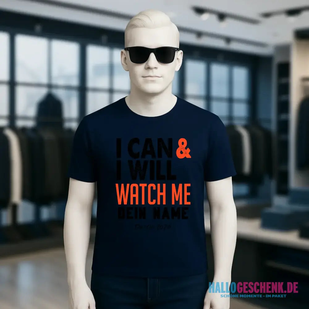 I CAN & I WILL • Unisex Premium T-Shirt XS-5XL aus Bio-Baumwolle für Damen & Herren • Exklusivdesign • personalisiert