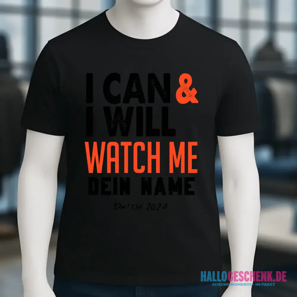 I CAN & I WILL • Unisex Premium T-Shirt XS-5XL aus Bio-Baumwolle für Damen & Herren • Exklusivdesign • personalisiert