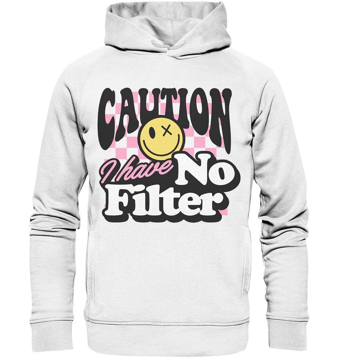 I have no filter