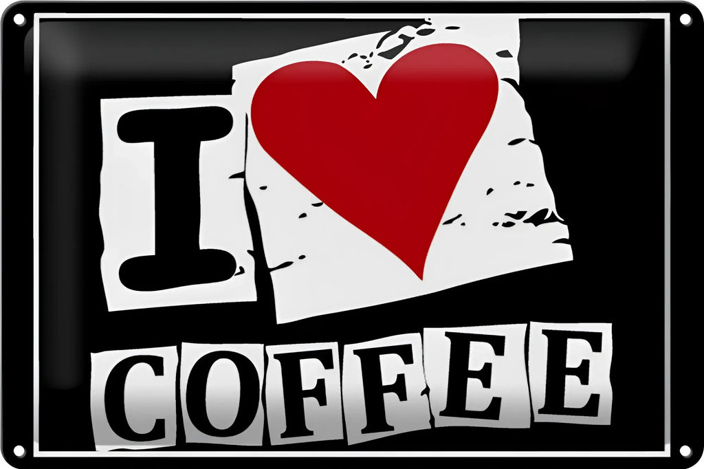 Schwarzes blechschild 20x30cm mit rotem herz und i liebe coffee schrift in weißer blockschrift im used look