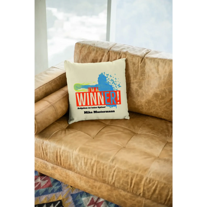 I´M A WINNER • Kissen 40x40 cm • Exklusivdesign • personalisiert