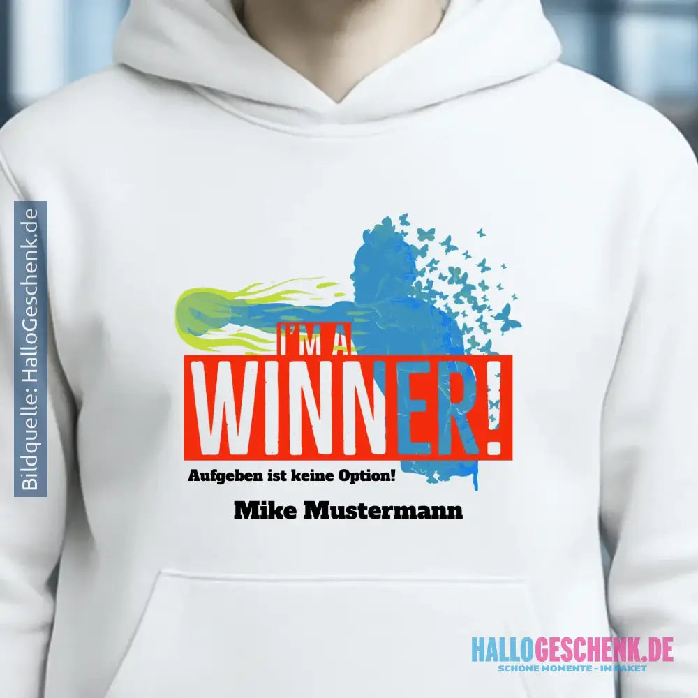 I´M A WINNER • Unisex Premium Hoodie XS-5XL aus Bio-Baumwolle für Damen & Herren • Exklusivdesign • personalisiert