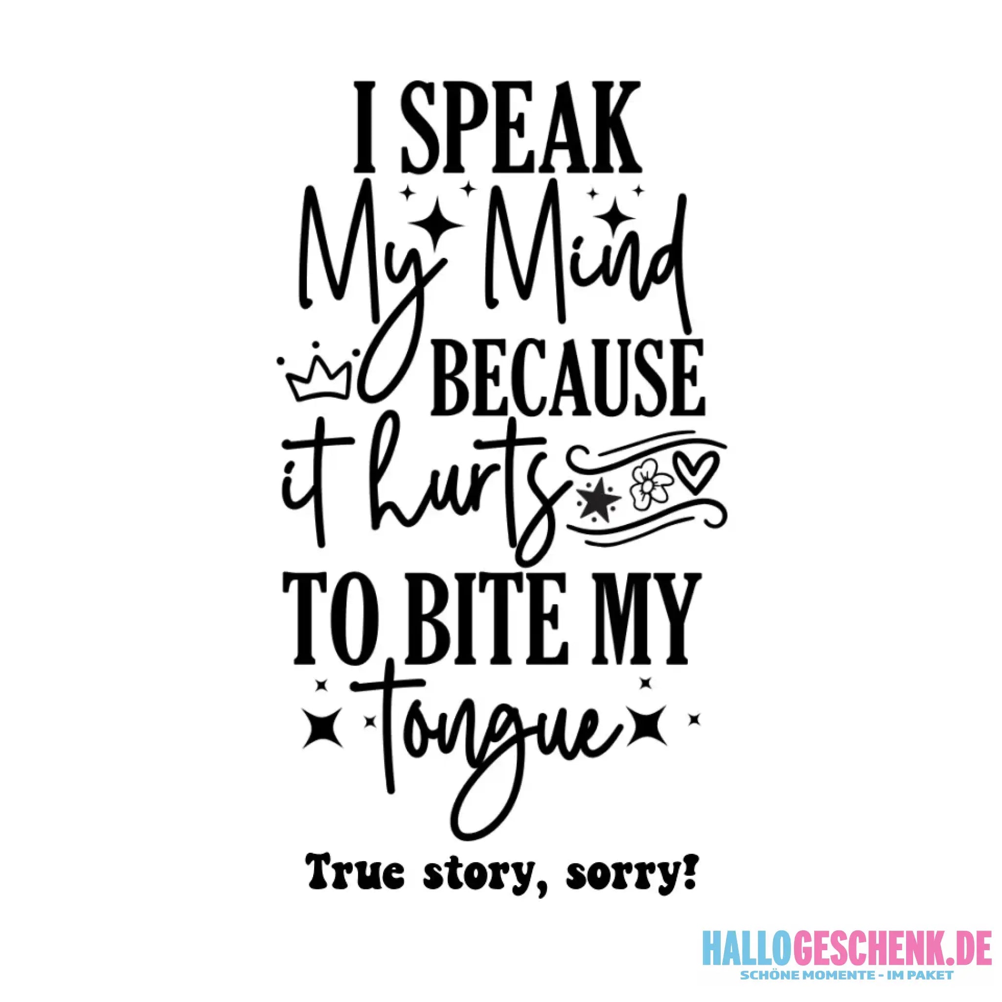 I speak my mind • STICKER 20x20 cm (Aufkleber) • personalisiert - White / OneSize / ausgestanzter Sticker 20x20 cm