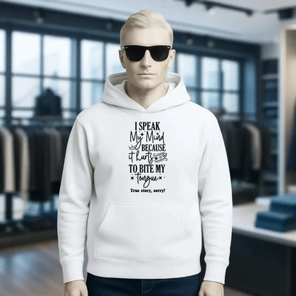 I speak my mind • Unisex Premium Hoodie XS-5XL aus Bio-Baumwolle für Damen & Herren • Exklusivdesign • personalisiert