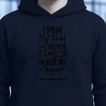 I speak my mind • Unisex Premium Hoodie XS-5XL aus Bio-Baumwolle für Damen & Herren • Exklusivdesign • personalisiert
