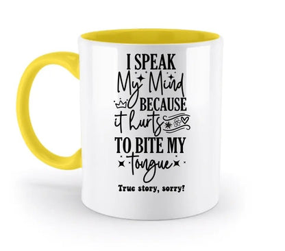 I speak my mind • zweifarbige Tasse • Exklusivdesign • personalisiert - HalloGeschenk.de