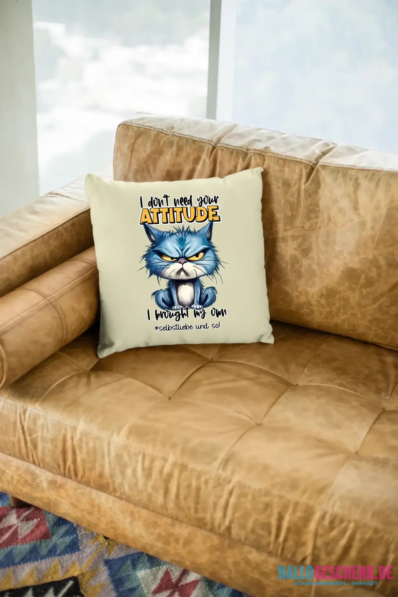 Ich brauche deine Meinung nicht - ich habe meine eigene • Katze • Kissen 40x40 cm • Exklusivdesign • personalisiert