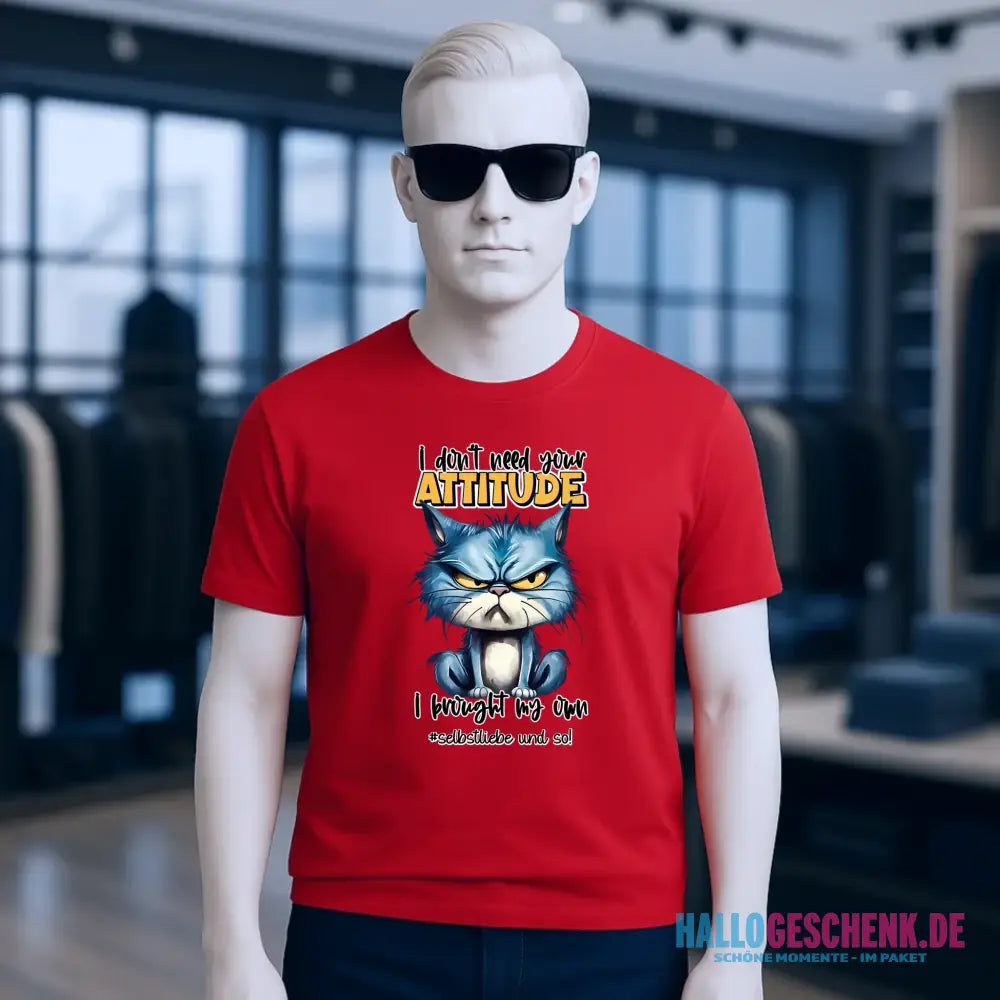 Ich brauche deine Meinung nicht - ich habe meine eigene • Katze • Unisex Premium T-Shirt XS-5XL aus Bio-Baumwolle für Damen & Herren • Exklusivdesign • personalisiert