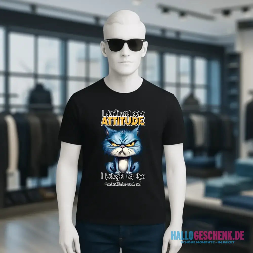 Ich brauche deine Meinung nicht - ich habe meine eigene • Katze • Unisex Premium T-Shirt XS-5XL aus Bio-Baumwolle für Damen & Herren • Exklusivdesign • personalisiert