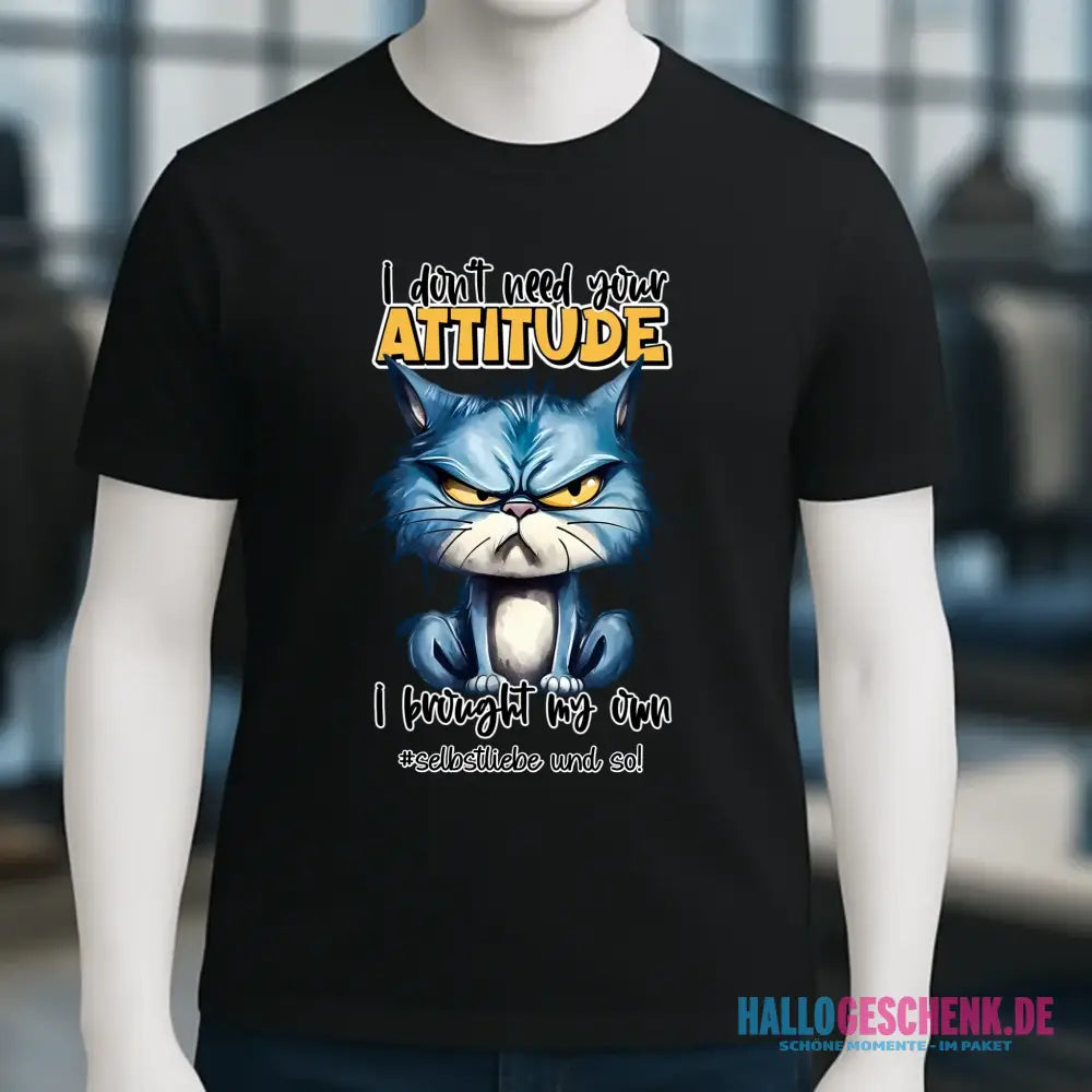 Ich brauche deine Meinung nicht - ich habe meine eigene • Katze • Unisex Premium T-Shirt XS-5XL aus Bio-Baumwolle für Damen & Herren • Exklusivdesign • personalisiert