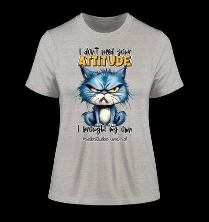 Ich brauche deine Meinung nicht - ich habe meine eigene • Katze • Ladies Premium T-Shirt XS-2XL aus Bio-Baumwolle für Damen • Exklusivdesign • personalisiert