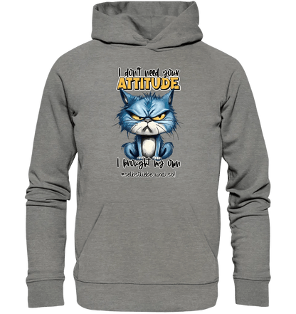 Ich brauche deine Meinung nicht - ich habe meine eigene • Katze • Unisex Premium Hoodie XS-5XL aus Bio-Baumwolle für Damen & Herren • Exklusivdesign • personalisiert