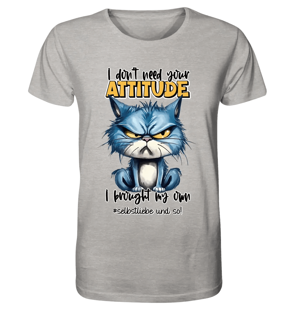 Ich brauche deine Meinung nicht - ich habe meine eigene • Katze • Unisex Premium T-Shirt XS - 5XL aus Bio - Baumwolle für Damen & Herren • Exklusivdesign • personalisiert von HalloGeschenk.de