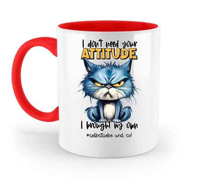 Ich brauche deine Meinung nicht - ich habe meine eigene • Katze • zweifarbige Tasse • Exklusivdesign • personalisiert - HalloGeschenk.de