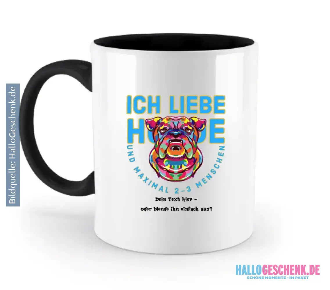 Ich liebe Hunde und 2-3 Menschen • zweifarbige Tasse • Exklusivdesign • personalisiert
