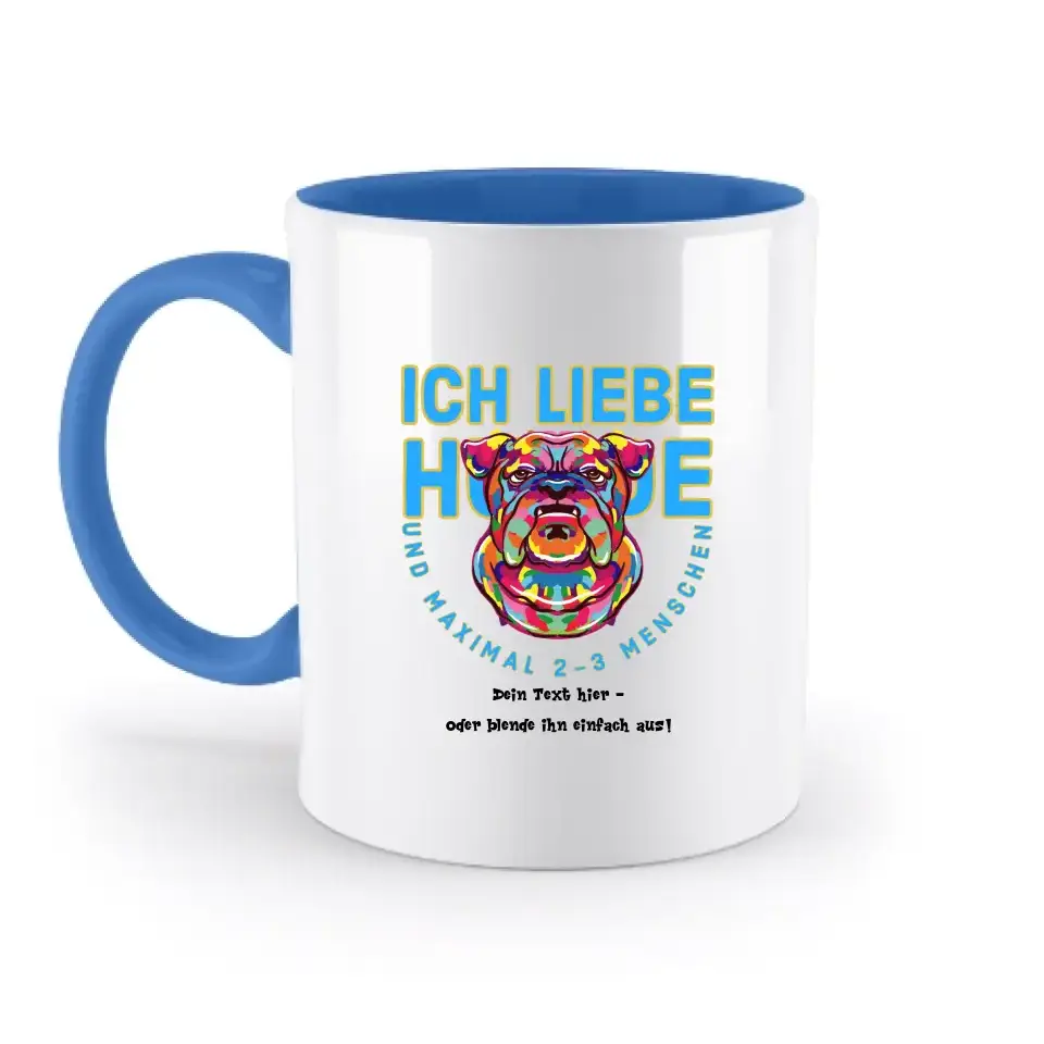Ich liebe Hunde und 2-3 Menschen • zweifarbige Tasse • Exklusivdesign • personalisiert