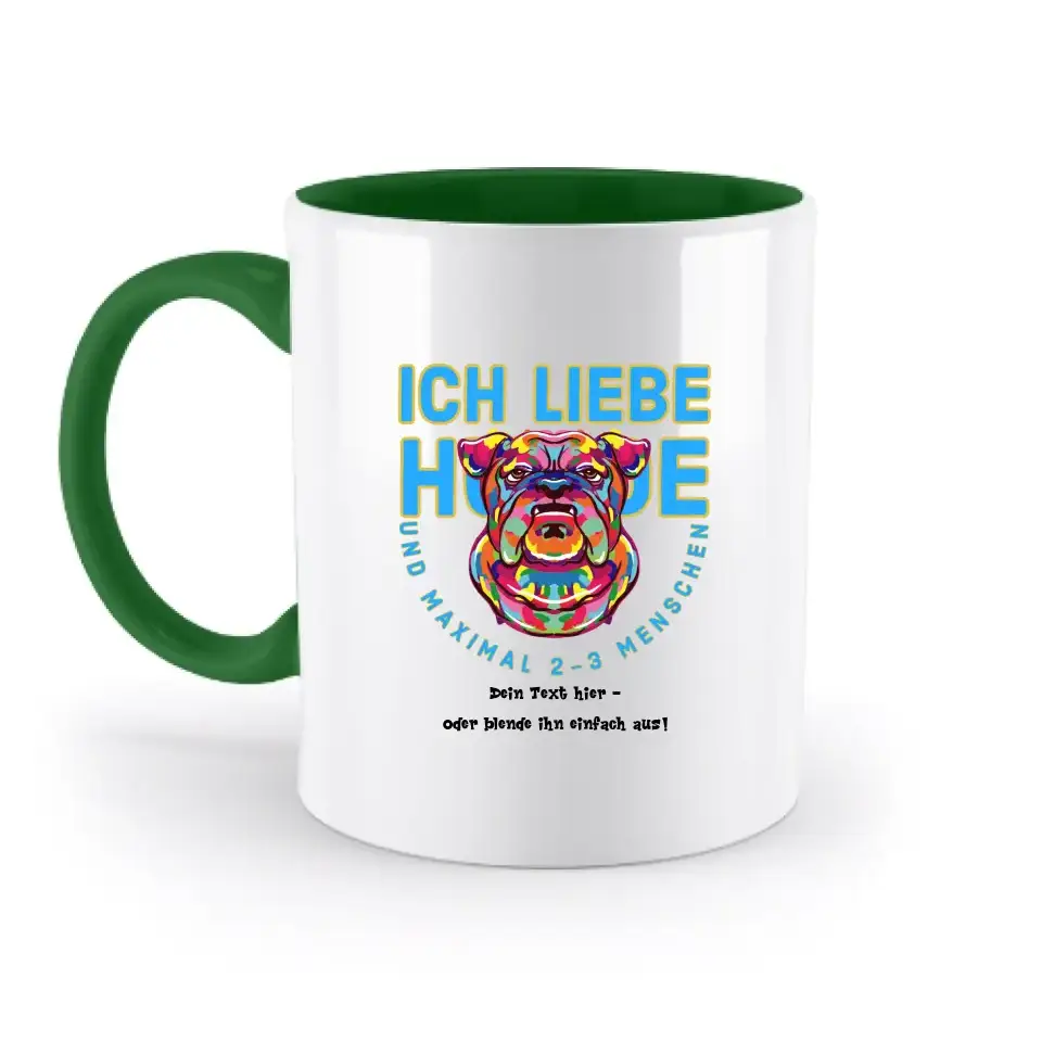 Ich liebe Hunde und 2-3 Menschen • zweifarbige Tasse • Exklusivdesign • personalisiert