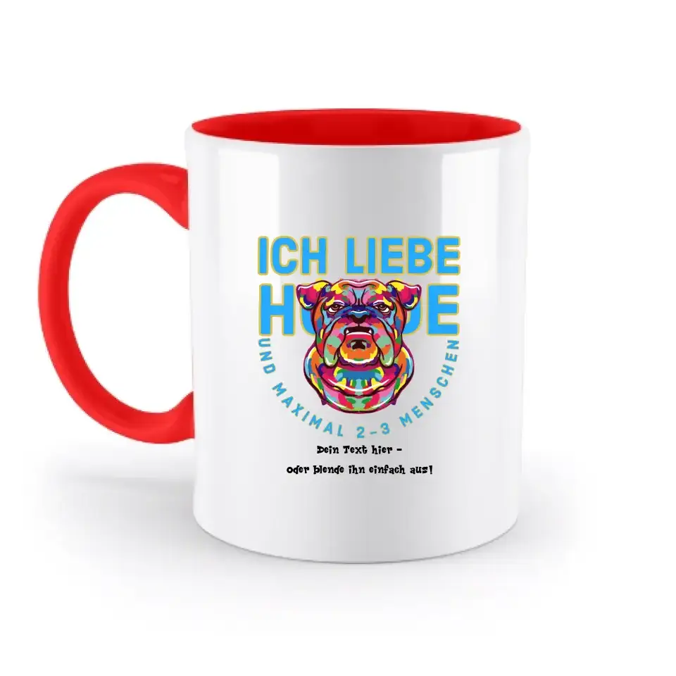 Ich liebe Hunde und 2-3 Menschen • zweifarbige Tasse • Exklusivdesign • personalisiert