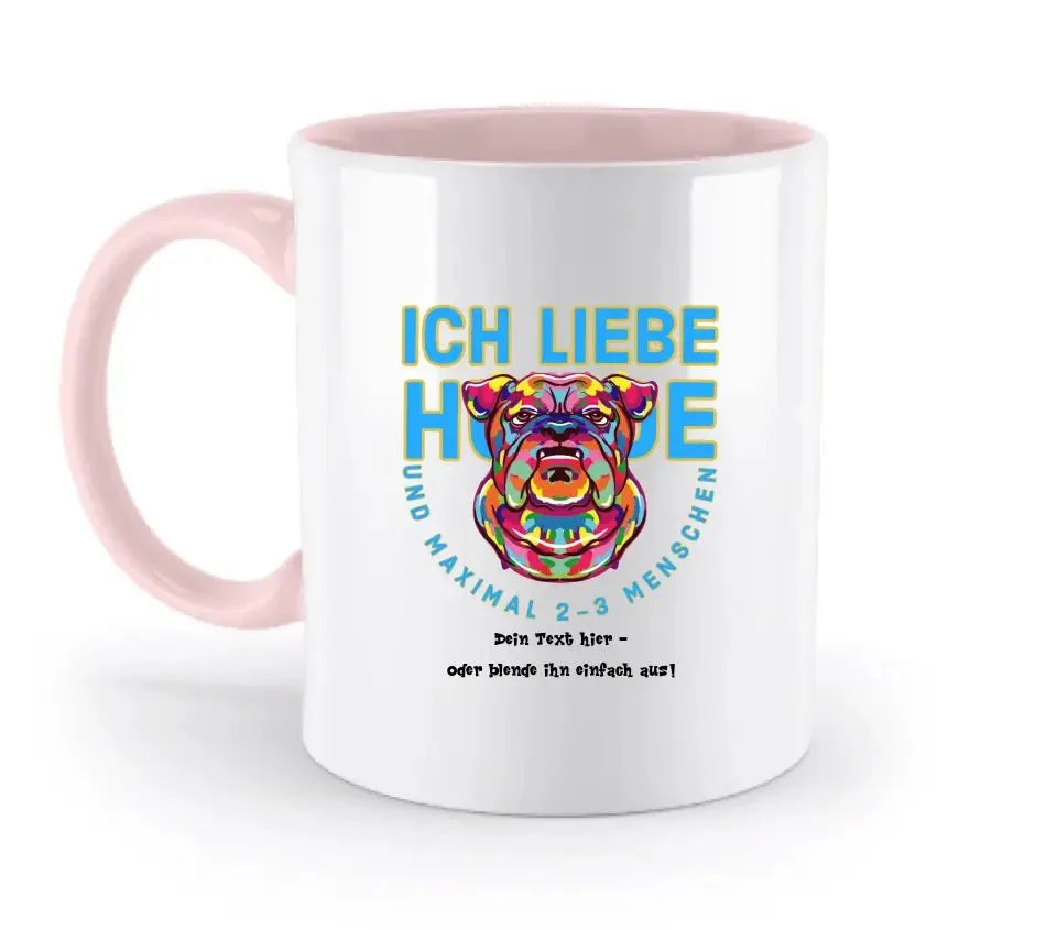 Ich liebe Hunde und 2 - 3 Menschen • zweifarbige Tasse • Exklusivdesign • personalisiert - HalloGeschenk.de