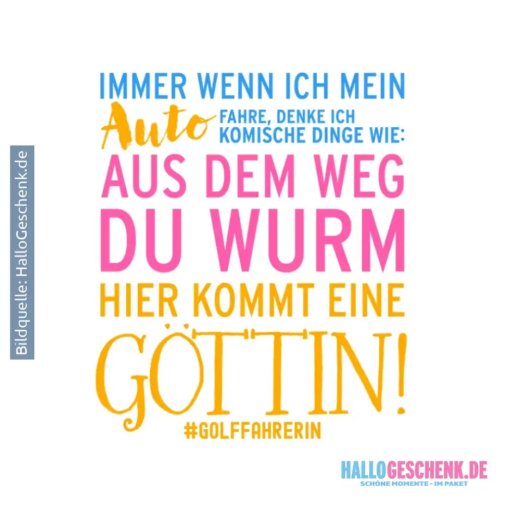 Immer wenn ich Auto • Göttin • STICKER 20x20 cm (Aufkleber) • Exklusivdesign • personalisiert - White / OneSize