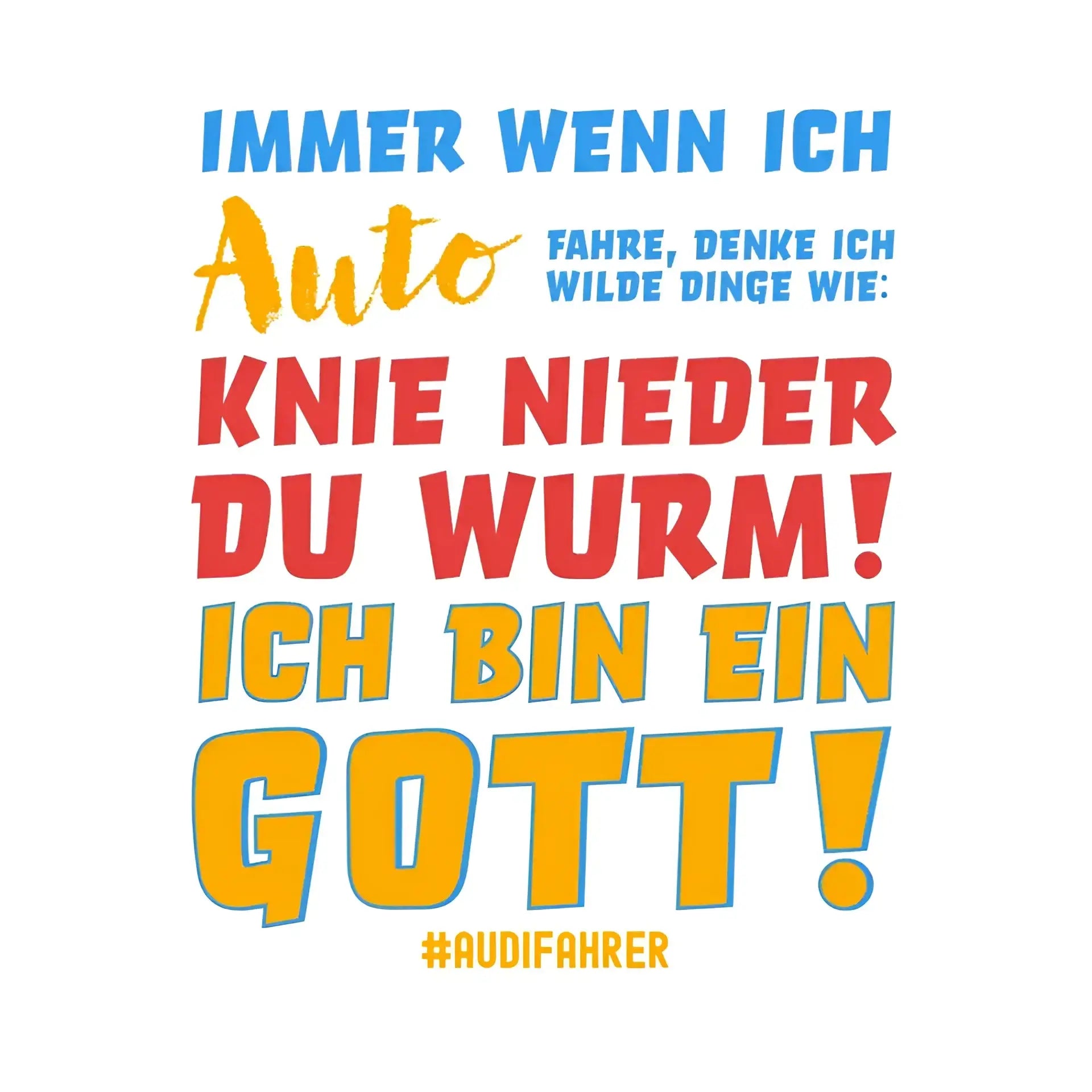 Immer wenn ich Auto • Gott • STICKER 20x20 cm (Aufkleber) • Exklusivdesign • personalisiert - White / OneSize