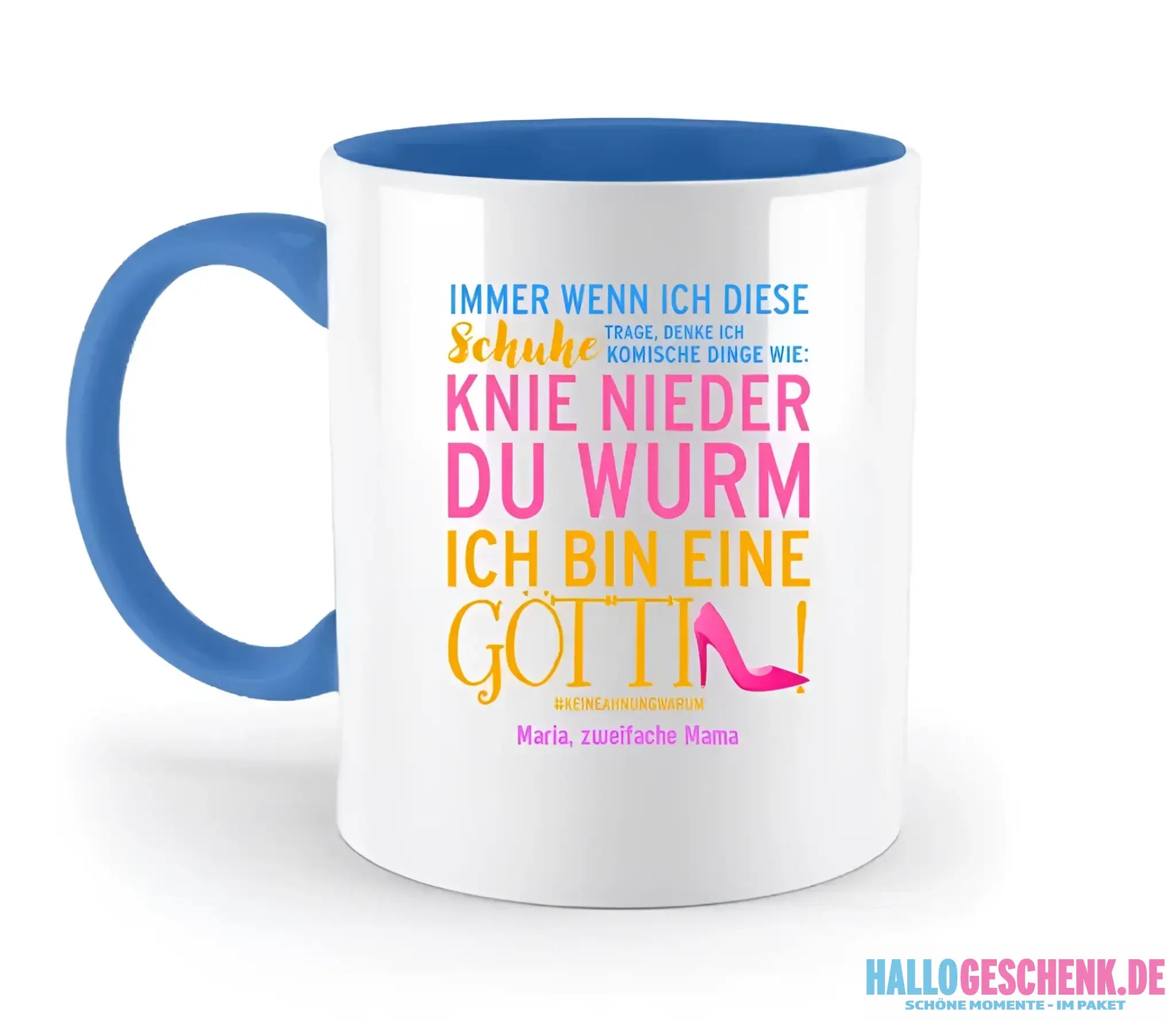 Immer wenn ich Schuhe • 4 Versionen • Göttin • zweifarbige Tasse • Exklusivdesign • personalisiert