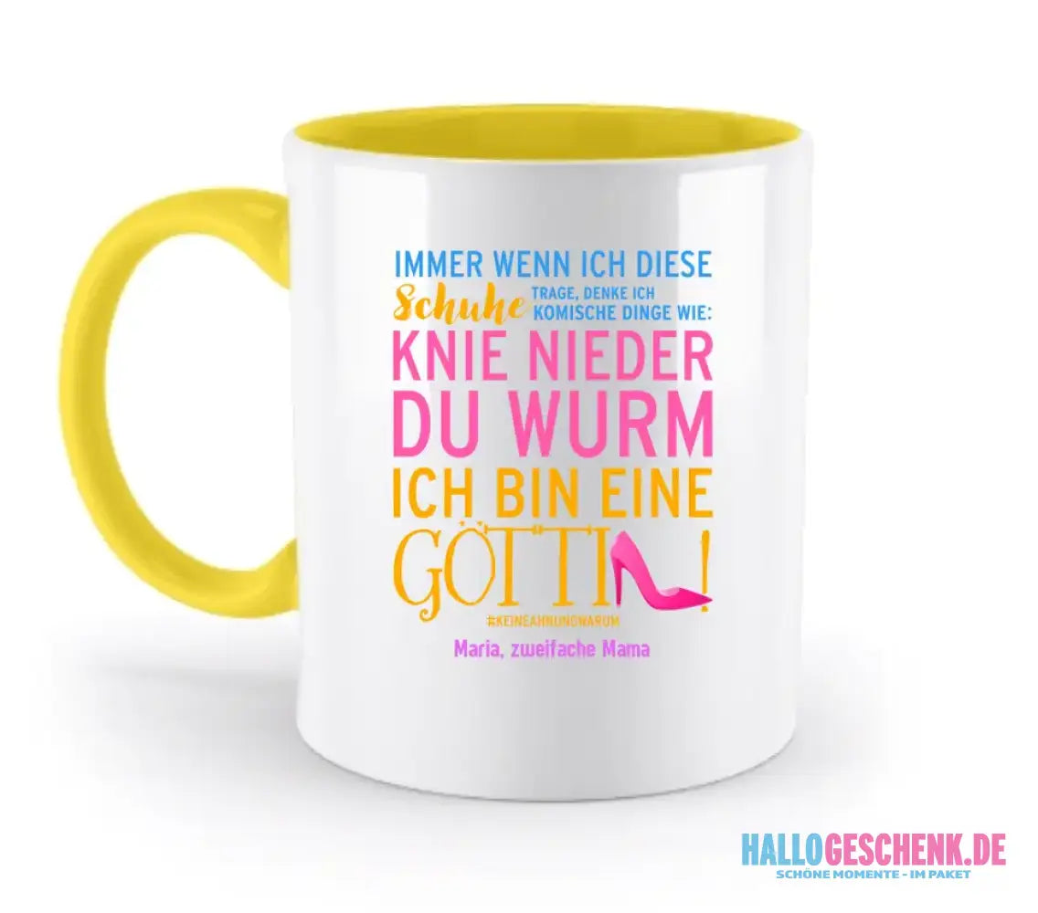 Immer wenn ich Schuhe • 4 Versionen • Göttin • zweifarbige Tasse • Exklusivdesign • personalisiert